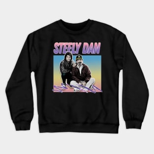 Steely Dan / Retro Aesthetic Meme Parody Design Crewneck Sweatshirt